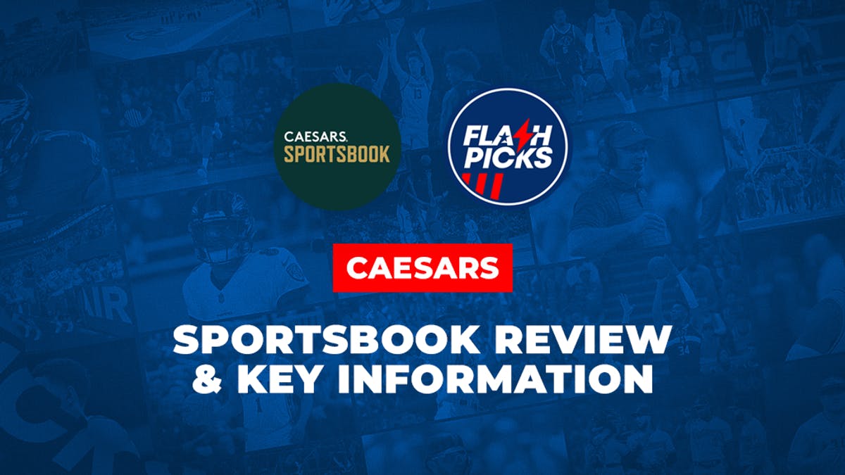 Caesars Sportsbook Review & Key Information