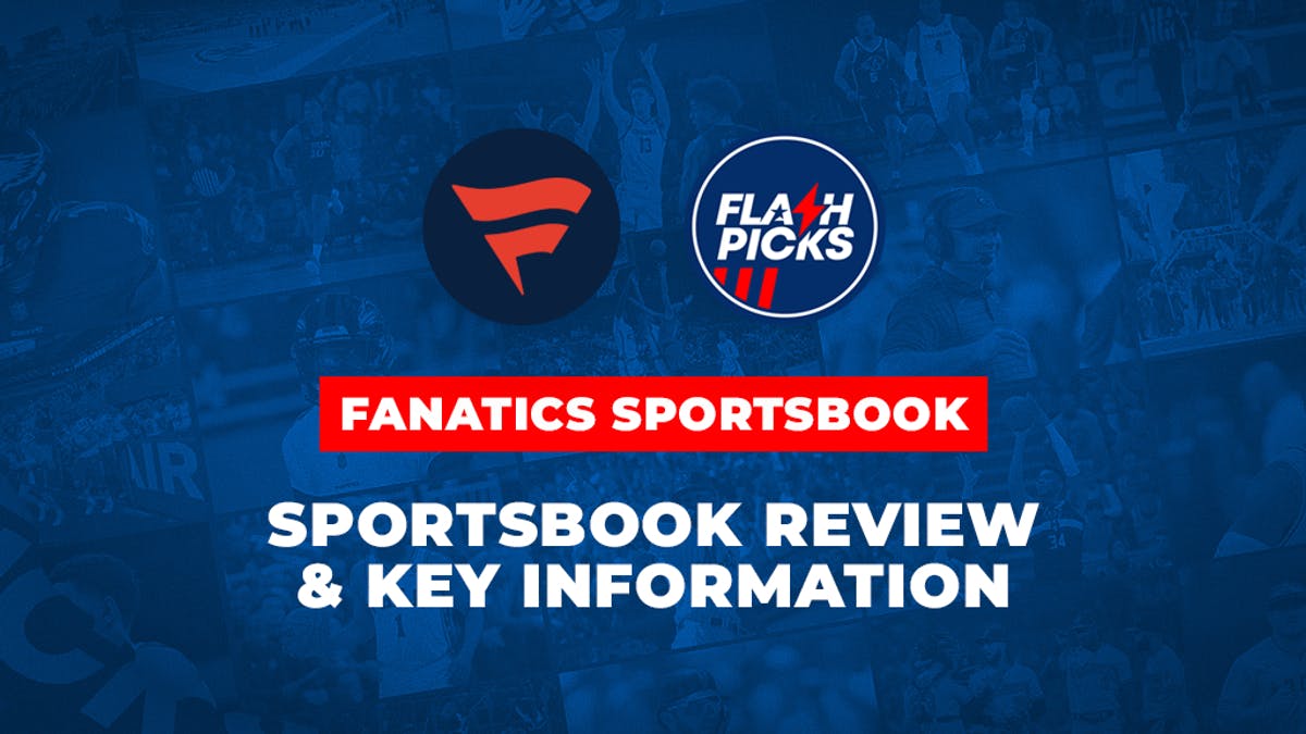 FlashPicks Fanatics Sportsbook Review