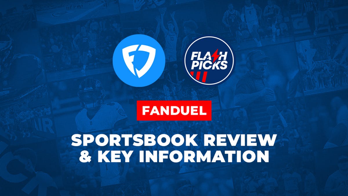 FanDuel Sportsbook Review & Key Information